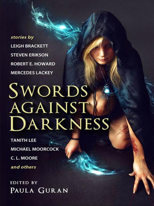 Title details for Swords Against Darkness by Paula Guran - Available